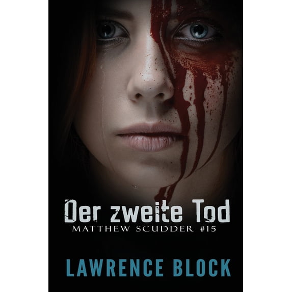 Matthew Scudder: Der zweite Tod (Paperback)