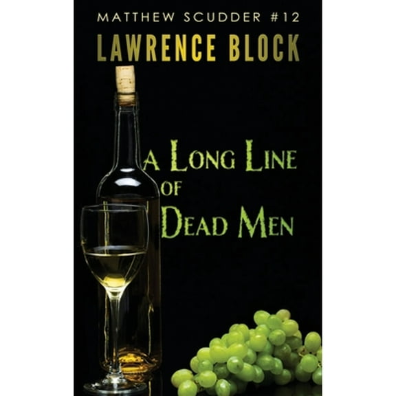 Matthew Scudder Mysteries: A Long Line of Dead Men (Hardcover)
