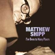 Matthew Shipp - Shipp, Matthew Ive Been to Many Places - Music & Performance - CD