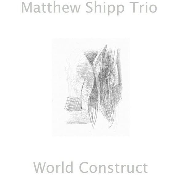 Matthew Shipp - World Construct - Music & Performance - CD
