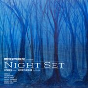Matthew Younglove - Night Set - Music & Performance - CD
