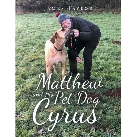 Matthew and His Pet Dog Cyrus (Paperback)