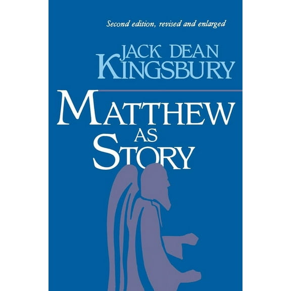 Matthew as Story: Second Edition, (Paperback)