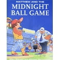 thumbnail image 1 of Pre-Owned Matthew and the Midnight Ball Game (Paperback) 0773758534 9780773758537, 1 of 1
