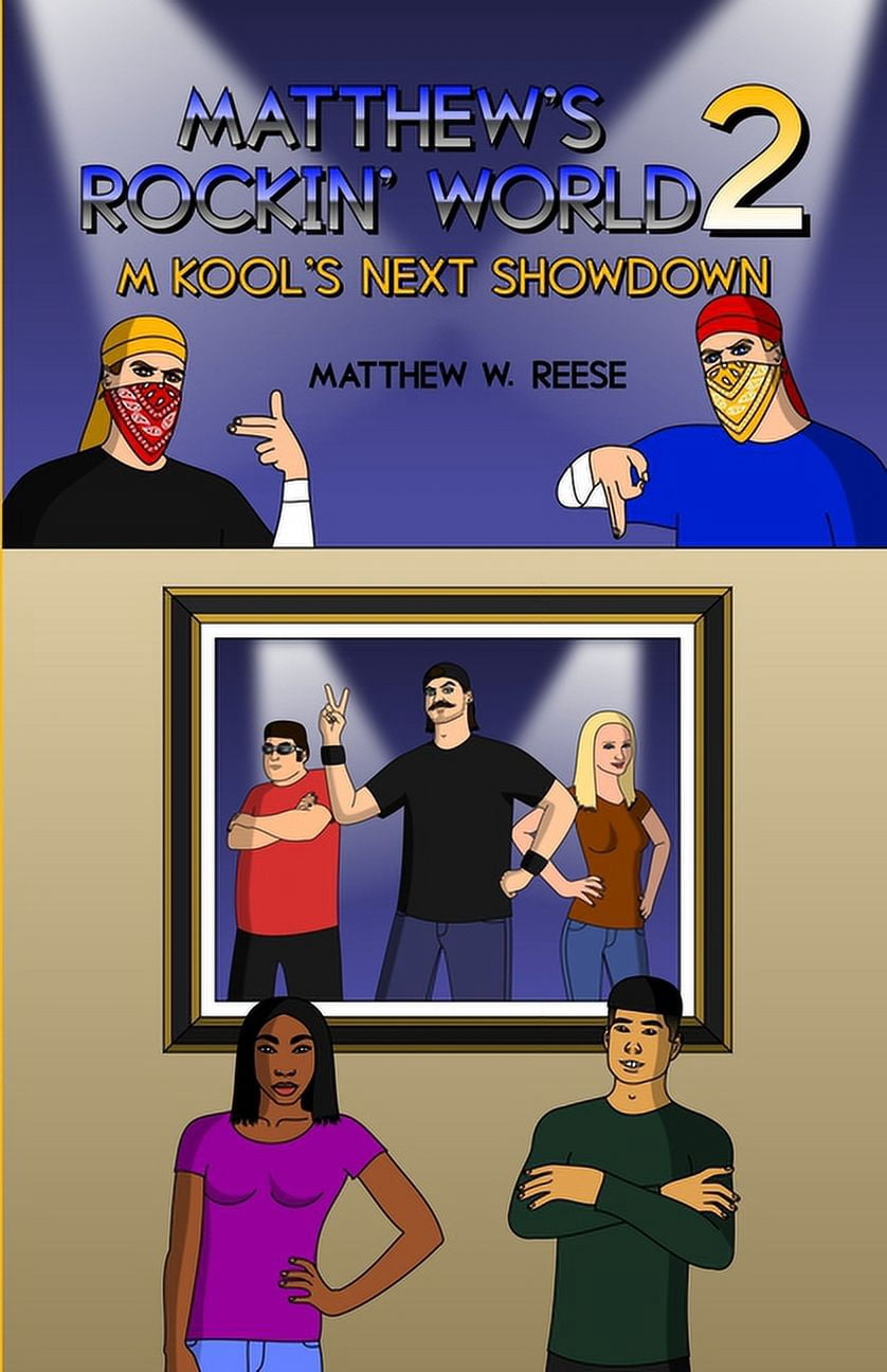 Matthew's Rockin' World 2: M Kool's Next Showdown, (Paperback)