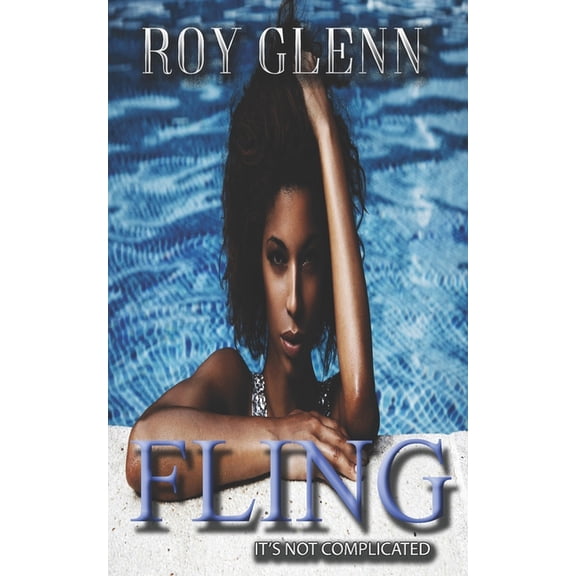 Matthews Family Fling: It's Not Complicated, Book 5, (Paperback)