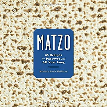 Pre-Owned Matzo: 35 Recipes for Passover and All Year Long: A Cookbook (Hardcover) 0804188998 9780804188999