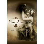Pre-Owned Maud Allan Affair (Hardcover) 184468041X 9781844680412