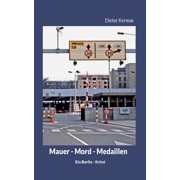 Mauer - Mord - Medaillen, Paperback