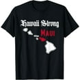 thumbnail image 1 of Maui, Hawaii Strong, Hawaii T-Shirt Black 3X-Large, 1 of 3