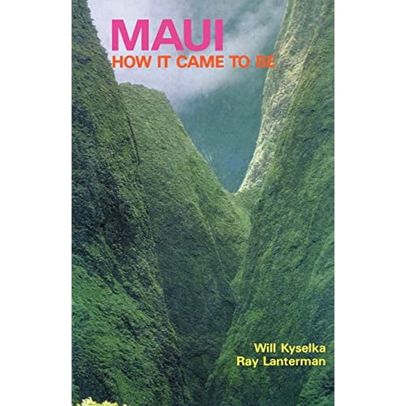 Pre-Owned Maui: How It Came To Be Paperback Will Kyselka