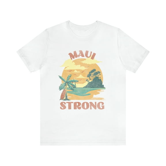 Maui Strong, Hawaii Strong, Lahaina Strong  T-Shirt