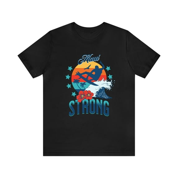 Maui Strong, Lahaina Strong Support Hawaii Fire T-Shirt