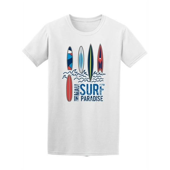 Maui Surf In Paradise. T-Shirt Men -Image by Shutterstock, Male XX-Large