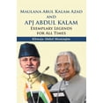 thumbnail image 1 of Maulana Abul Kalam Azad and APJ Abdul Kalam: Exemplary Legends for All Times, (Hardcover), 1 of 1