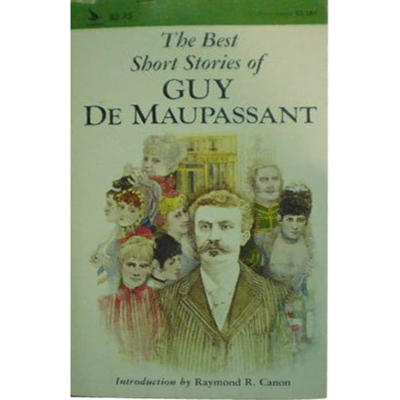 Pre-Owned Maupassant, Guy de, Best Short Stories of (Mass Market Paperback) 0804901619 9780804901611