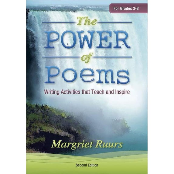 Maupin House: The Power of Poems (Second Edition) : Writing Activities That Teach and Inspire (Edition 2) (Paperback)