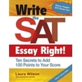 thumbnail image 1 of Maupin House: Write the SAT Essay Right! Ten Secrets to Add 100 Points to Your Score (Paperback), 1 of 1
