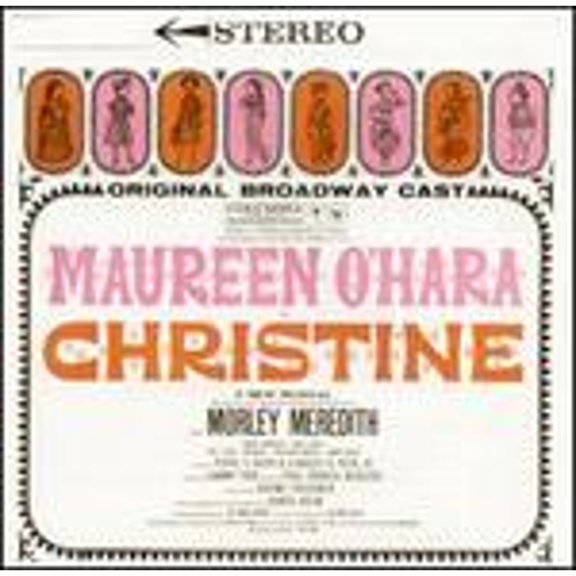 Pre-Owned Christine [Original Broadway Cast] (CD 0021471902129) by Maureen O'Hara
