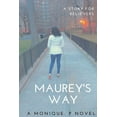 thumbnail image 1 of Maurey's Way, (Paperback), 1 of 1