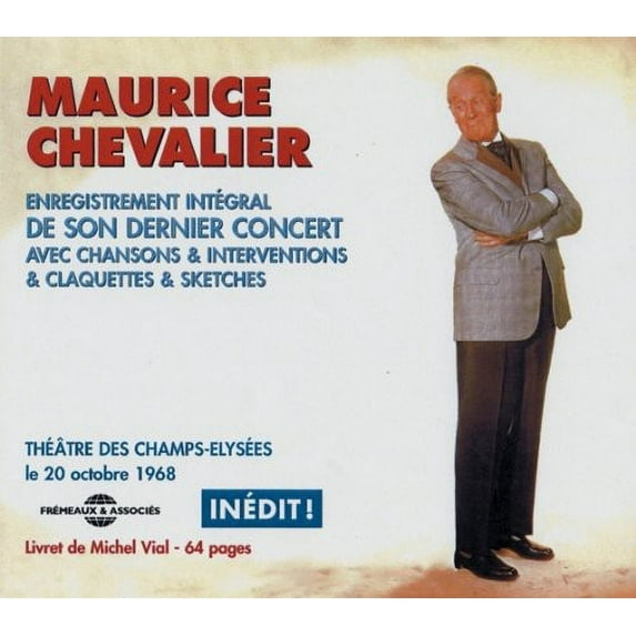 Maurice Chevalier - Exclusive Recording of His Last Show : October 196 - Music & Performance - CD