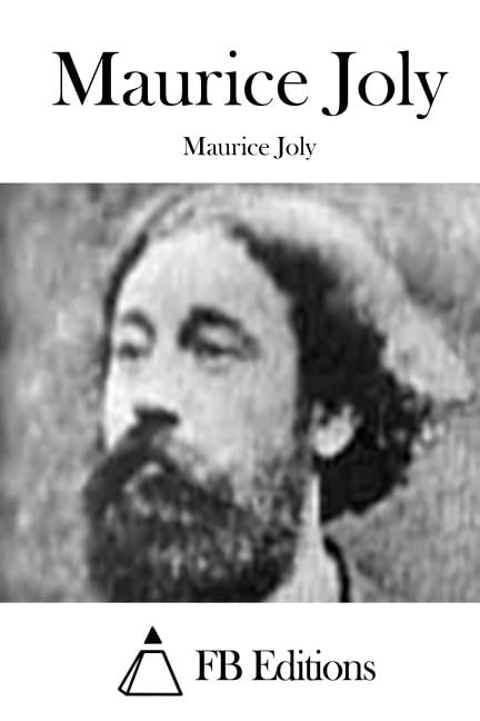 Maurice Joly, (Paperback)