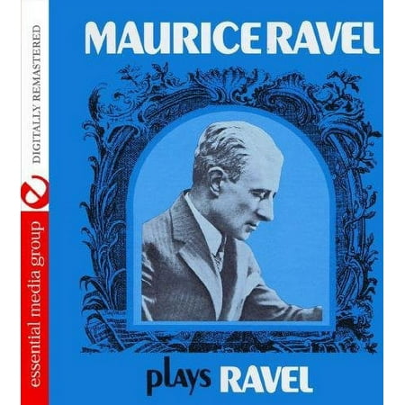 Maurice Ravel - Maurice Ravel Plays Ravel - Music & Performance - CD