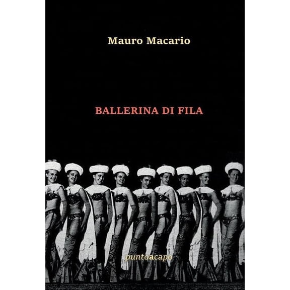 Mauro Macario Ballerina di fila (Paperback)