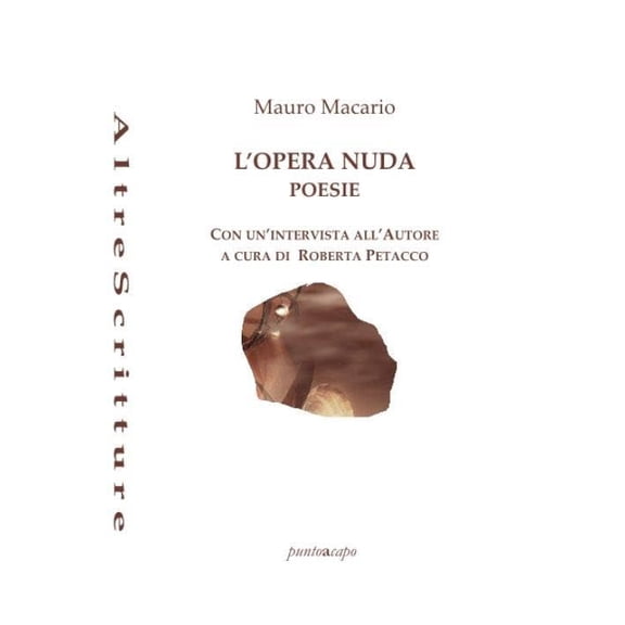 Mauro Macario L'opera nuda. Poesie (Paperback)