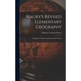 thumbnail image 1 of Maury's Revised Elementary Geography: Designed for Primary and Intermediate Classes (Hardcover), 1 of 1