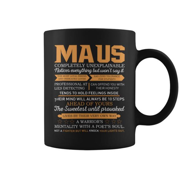 Maus Completely Unexplainable Notices Everything But WonT Say It Name Coffee Mugs