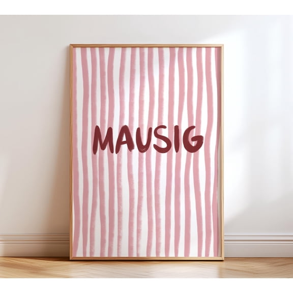 Mausig Poster Gestreiftes Typografie Poster Minimalist German Word Poster , Poster Print Only