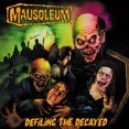 thumbnail image 1 of Mausoleum - Defiling the Decayed - Music & Performance - CD, 1 of 2