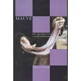 thumbnail image 1 of Pre-Owned Mauve: how one man invented a colour that changed the world (Hardcover) 0571201970 9780571201976, 1 of 1
