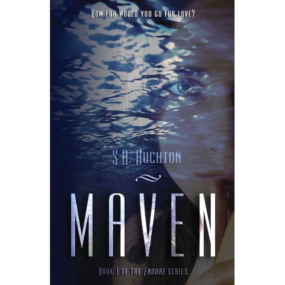 Maven: (The Endure Series, Book 1)