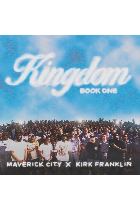 Maverick City Music & Kirk Franklin - Kingdom Book One - Music & Performance - CD