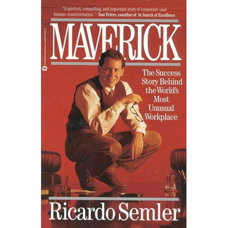 Maverick : The Success Story Behind the World's Most Unusual Workplace (Paperback)