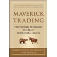 thumbnail image 1 of Maverick Trading: Proven Strategies for Generating Greater Profits from the Award-Winning Team at Maverick Trading (Hardcover), 1 of 1
