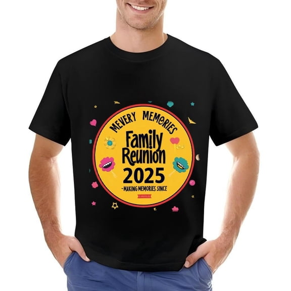 Maverly Memories Family Reunion 2025 Cotton Short Sleeve T-Shirt for Men - Colorful Circular Design with Hearts Stars & Smiling