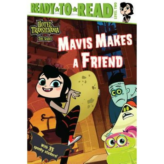 Pre-Owned Mavis Makes a Friend: Ready-to-Read Level 2 (Hotel Transylvania: The Series), 9781534432581, 1534432582, Paperback,