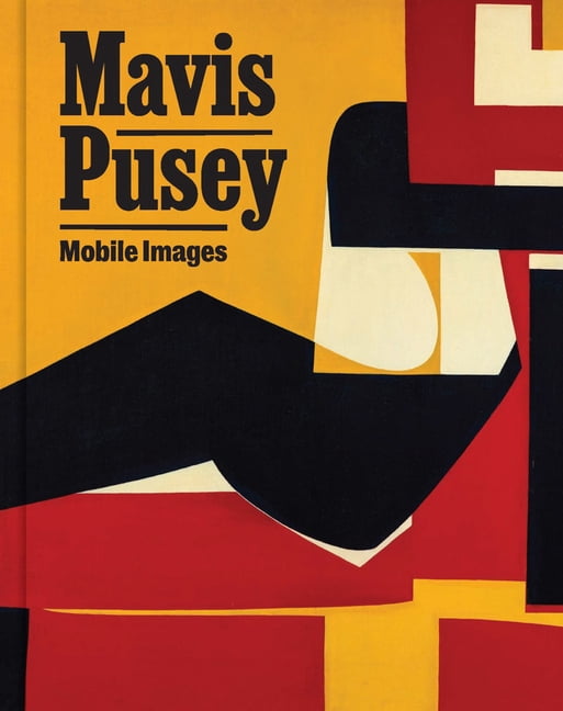 Mavis Pusey: Mobile Images, (Hardcover)