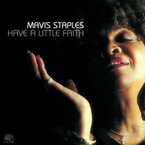Mavis Staples - Have a Little Faith - Music & Performance - CD