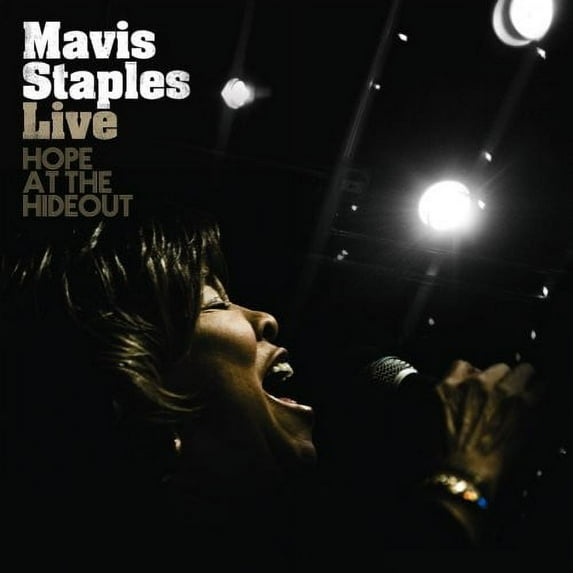 Mavis Staples - Live: Hope at the Hideout - Music & Performance - CD