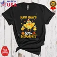 thumbnail image 1 of Maw Maw's Little Nugget Chicken Cute Happy Thanksgiving Family Farm Farmer Shirt, 1 of 2