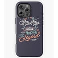 thumbnail image 1 of MawMaw The Legend Funny Grandma Gift Phone Case for iPhone 16 15 14 13 12 11 Pro Max, 1 of 2
