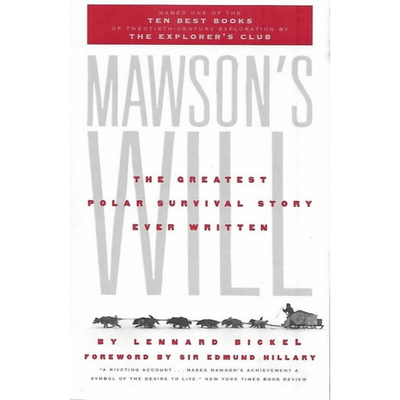 Mawson's Will: The Greatest Polar Survival Story Ever Written, (Paperback)