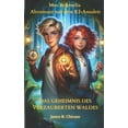 thumbnail image 1 of Max, Amelia und das KI-Amulett: Das Geheimnis des verzauberten Waldes, (Paperback), 1 of 1