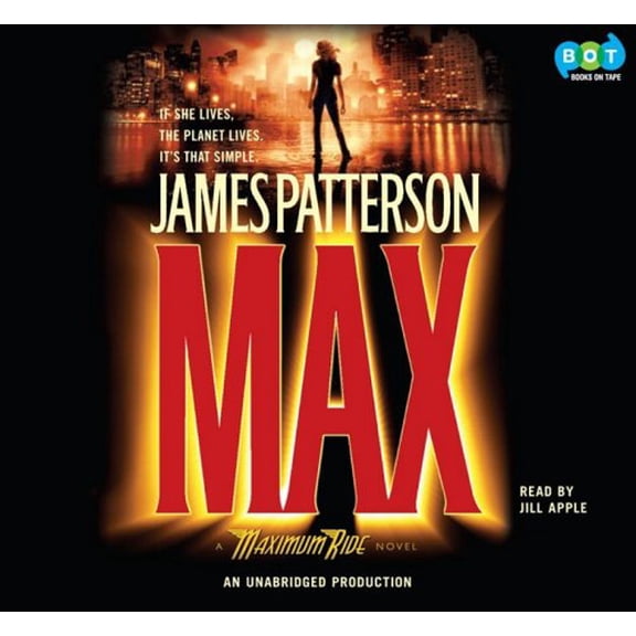 Pre-Owned Max: A Maximum Ride Novel, Narrated By Jill Apple, 5 Cds [Complete & Unabridged Audio Work] Paperback