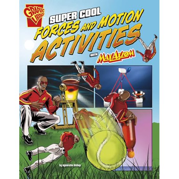 Pre-Owned Super Cool Forces and Motion Activities with Max Axiom (Paperback) 1491422831 9781491422830