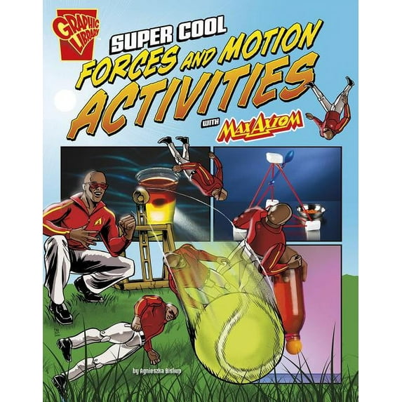 Max Axiom Science and Engineering Activi Super Cool Forces and Motion Activities with Max Axiom, (Paperback)